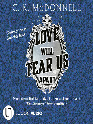 cover image of Love will tear us apart--The Stranger Times, Teil 3 (ungekürzt)